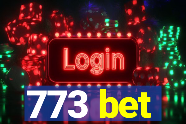 773 bet